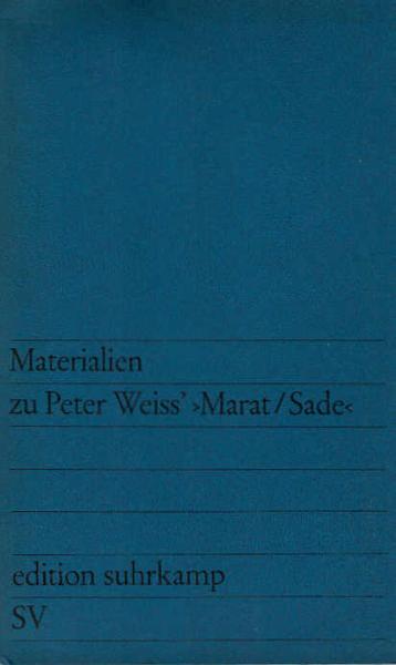 Materialien zu Peter Weiss' Marat, Sade / [Zusammengestellt von Karlheinz Braun]