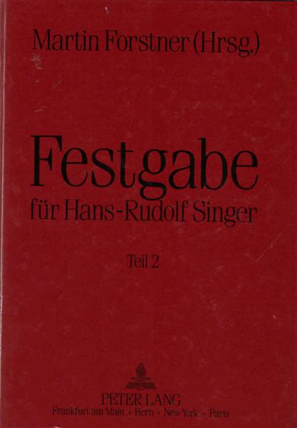 Festgabe für Hans-Rudolf Singer, Teil: Teil 2