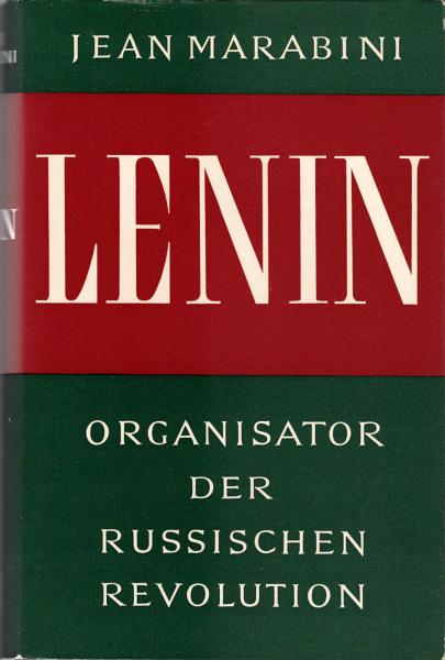 Lenin : Organisator der russischen Revolution
