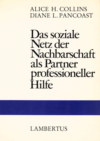 Das soziale Netz der Nachbarschaft als Partner professioneller Hilfe