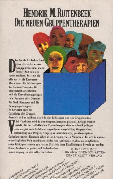 Die neuen Gruppentherapien / Hendrik M. Ruitenbeek. [Aus d. Amerikan. übers. von Josef Wimmer]