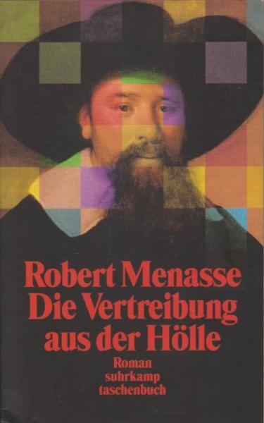 Die Vertreibung aus der Hölle : Roman.