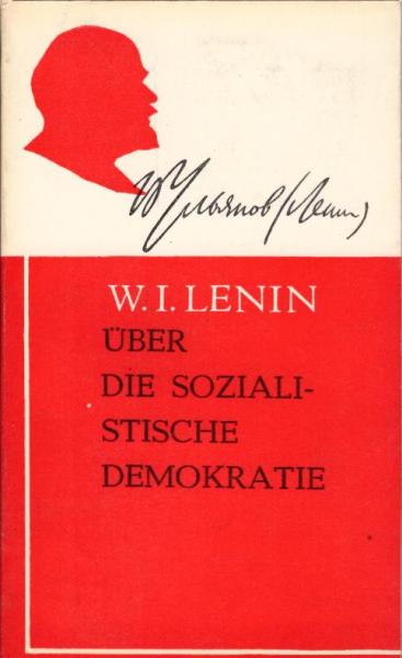 Über die sozialistische Demokratie / W. I. Lenin
