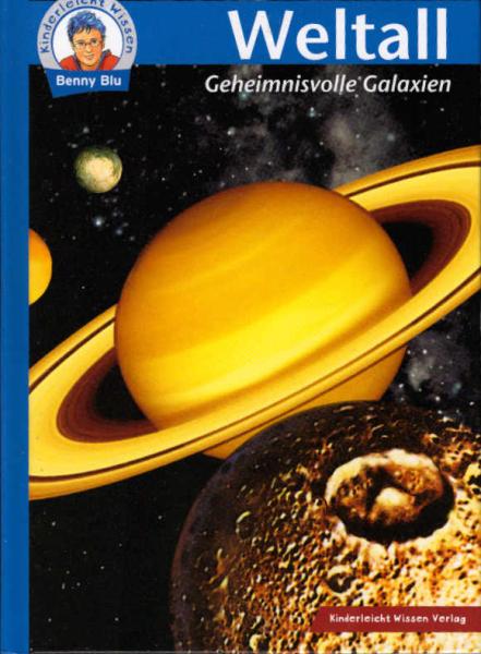 Weltall : geheimnisvolle Galaxien / Text: Doris Wirth. Ill. Innenteil: Angelika Grothues