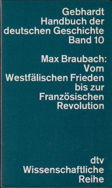 Vom Westfälischen Frieden bis zur Französischen Revolution