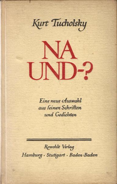 Na und - ? : Eine neue Auswahl