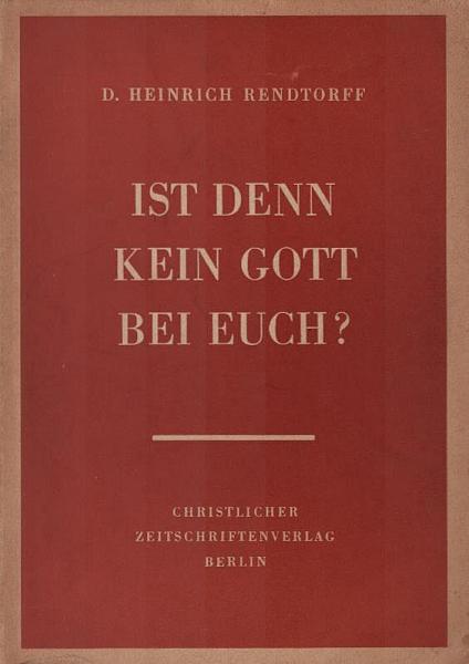 Ist denn kein Gott bei Euch? : Handreichung z. Bibelwoche 1955.
