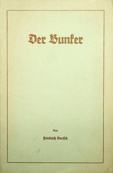 Der Bunker.