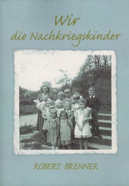 Wir die Nachkriegskinder.