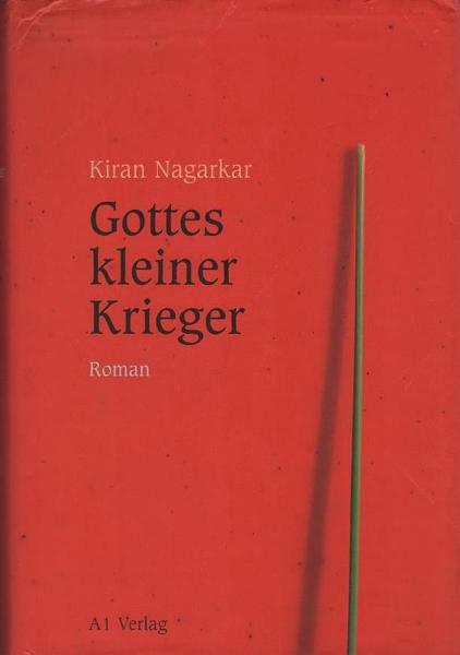 Gottes kleiner Krieger : Roman.