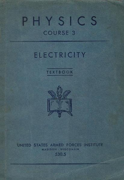Physics. Course 3, Electricity : Textbook.