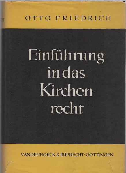 Einführung in das Kirchenrecht : Unter besonderer Berücks. d. Rechts d. Evang. Landeskirche in Baden.