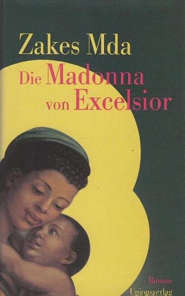 Die Madonna von Excelsior.