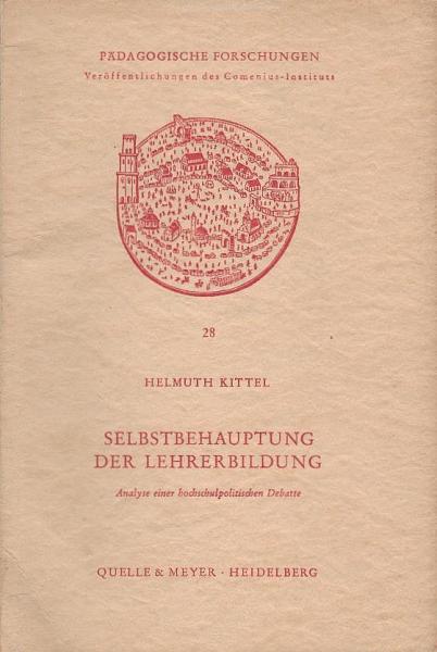 Selbstbehauptung der Lehrerbildung : Analyse e. hochschulpolit. Debate.