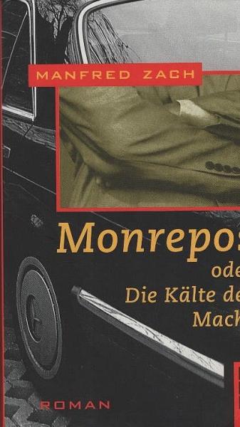 Monrepos oder die Kälte der Macht : Roman.