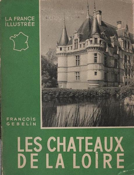 Les châteaux de la Loire