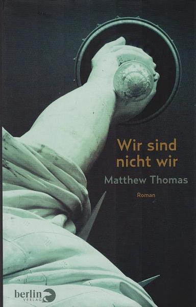 Wir sind nicht wir : Roman.