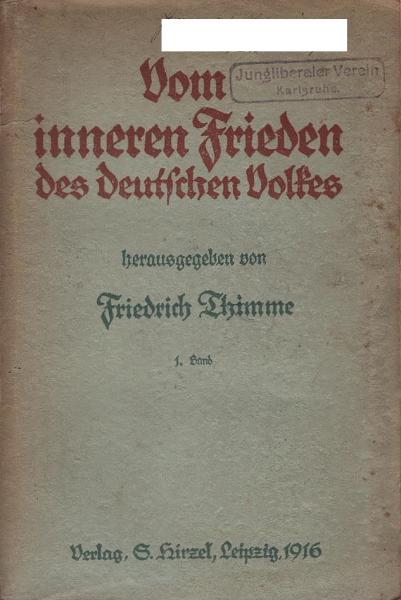 Vom inneren Frieden des deutschen Volkes : Ein Buch gegenseitigen Verstehens und Vertrauens; Teil: Band 1.