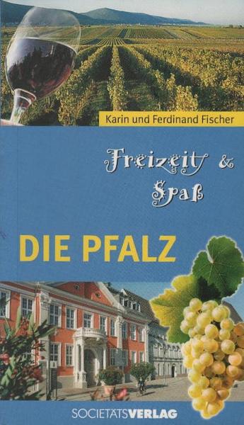 Freizeit & Spaß - Die Pfalz.