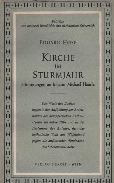 Kirche im Sturmjahr : Erinnerungen an Johann Michael Häusle.