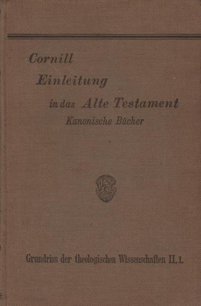 Einleitung in die kanonischen Bücher des Alten Testaments.
