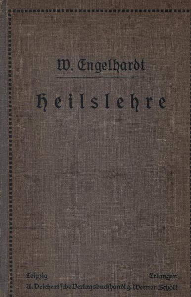 Heilslehre : Christl. Glaubens- u. Sittenlehre f. d. obersten Klassen humanistischer Gymnasien.