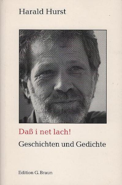 Dass i net lach! : Geschichten und Gedichte.
