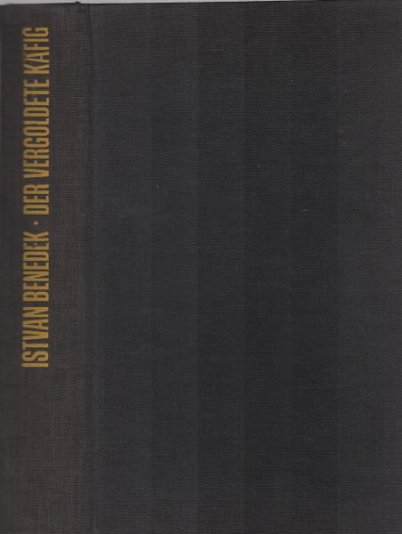 Der vergoldete Käfig : Erlebnisse aus d. Praxis e. Psychiaters.