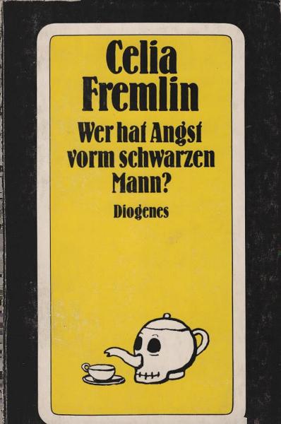 Wer hat Angst vorm schwarzen Mann? : Roman.