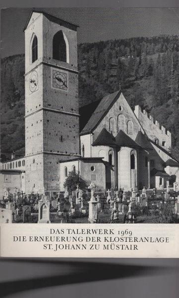 Das Talerwerk 1969. Die Erneuerung der Klosteranlage St. Johann zu Münster.