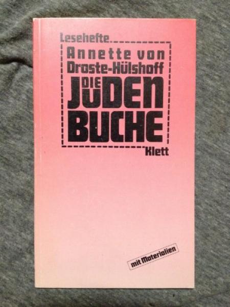 Droste-Hülshoff, Annette von: Die Judenbuche. Leseheft.