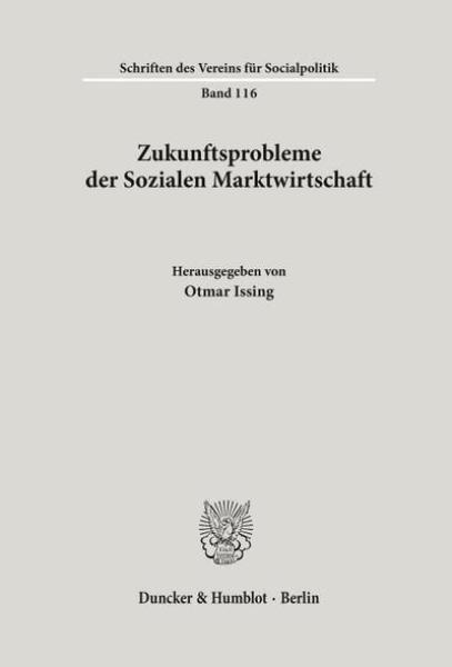 Zukunftsprobleme der sozialen Marktwirtschaft : in Nürnberg 1980, [vom 15. - 17. September]