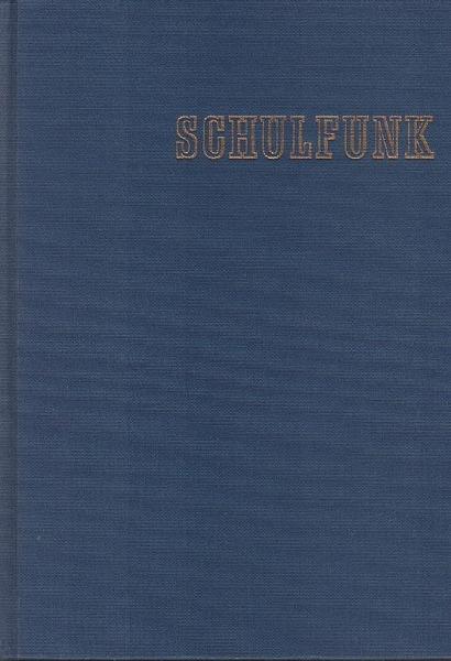 Schulfunk. 22. Jahrgang. 1970 / 71.