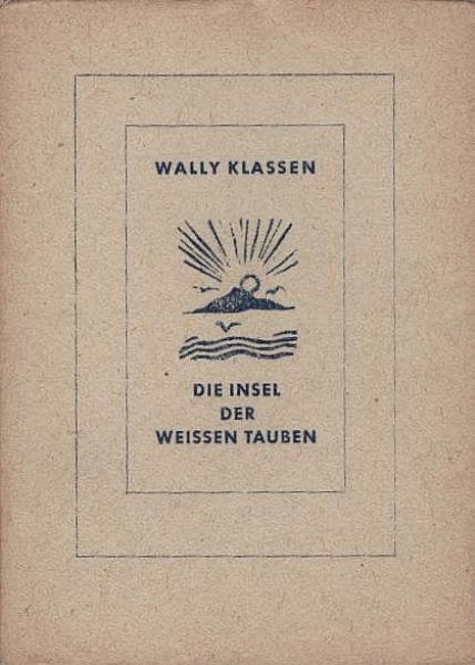 Die Insel der weissen Tauben.