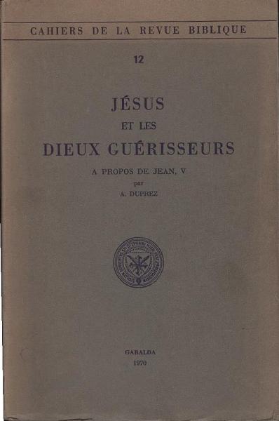 Jésus et les dieux guérisseurs