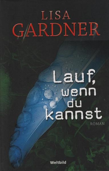 Lauf, wenn du kannst.