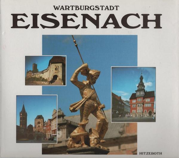 Wartburgstadt Eisenach.