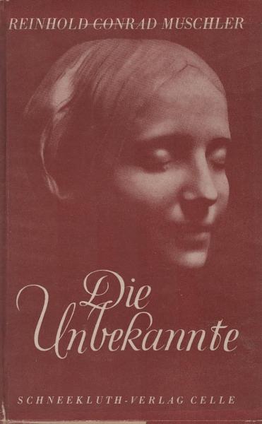 Die Unbekannte.