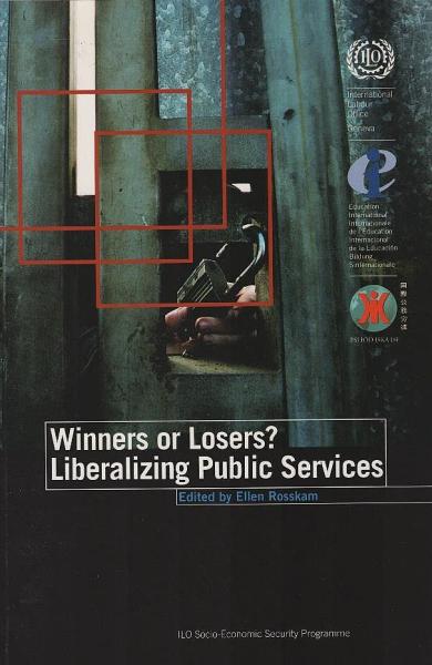 Winners or losers? : Liberalizing public services