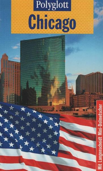 Chicago : [mit Langenscheidt-Mini-Dolmetscher].