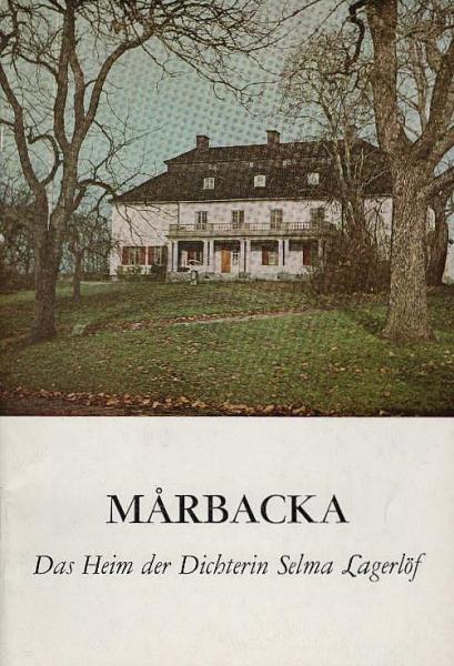 Marbacka : Das Heim der Dichterin Selma Langerlöf ; [Führer].
