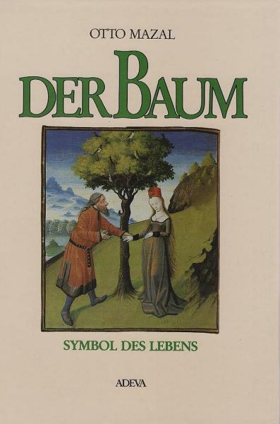 Der Baum : ein Symbol des Lebens in der Buchmalerei.