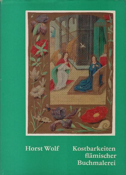 Kostbarkeiten flämischer Buchmalerei.