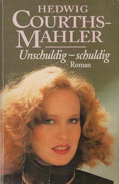 Unschuldig - schuldig : Roman.