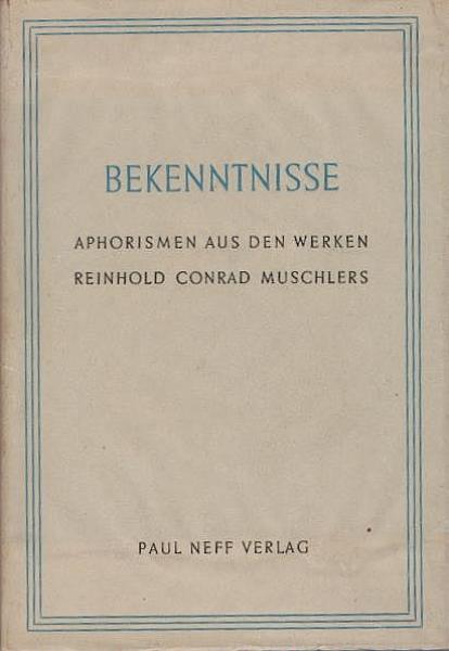 Bekenntnisse : Aphorismen aus d. Werk.
