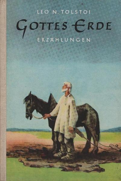 Gottes Erde : 5 Erzählungen.