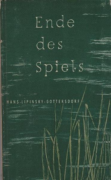 Ende des Spiels : Erzählung.