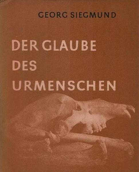 Der Glaube des Urmenschen.