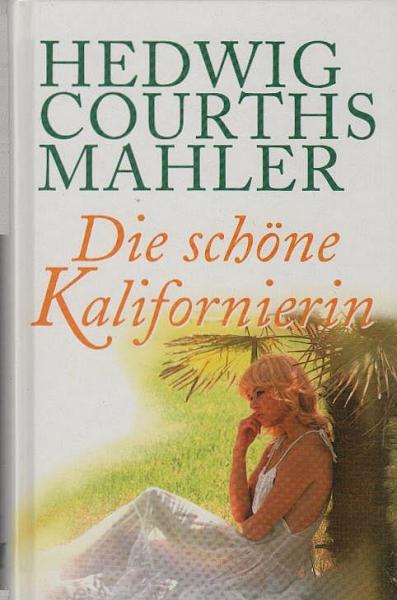 Die schöne Kalifornierin.