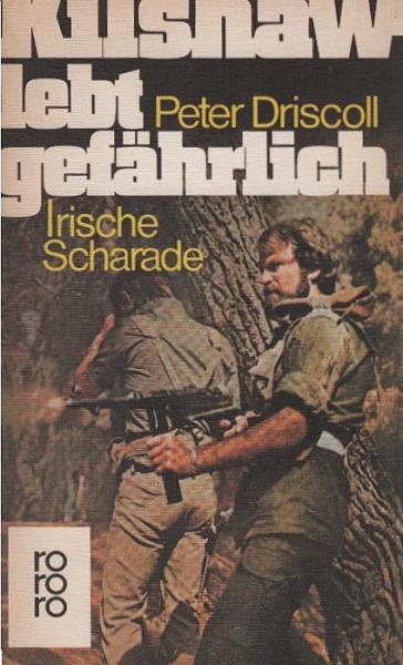 Kilshaw lebt gefährlich : ir. Scharade ; Roman.